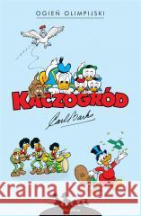 Kaczogród. Ogień olimpijski i inne historie... Carl Barks 9788328162426 Egmont - książka