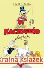 Kaczogród. Skarb Pizarra i inne historie 1958-1959 Carl Barks 9788328155060 Egmont - książka