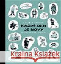 Každý den je nový Lucie Lomová 9788088378174 Labyrint - książka