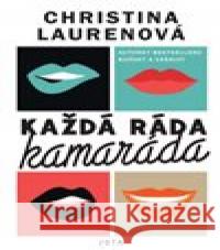 Každá ráda kamaráda Christina Laurenová 9788075658876 Jota - książka