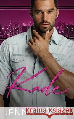 Kade: A Brash Brothers Romance Jenna Myles   9781738662609 Jennifer Anns Incorporated - książka