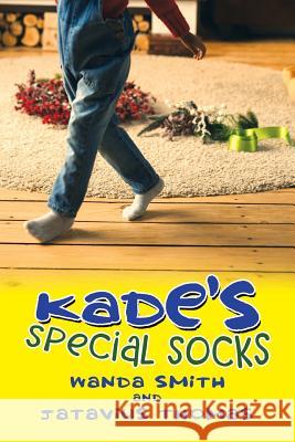 Kade's Special Socks Wanda Smith Jatavius Thomas  9781984516244 Xlibris Us - książka