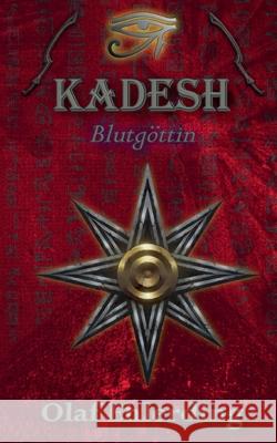 Kadesh II: Blutgöttin Ehlerding, Olaf 9783755761136 Books on Demand - książka