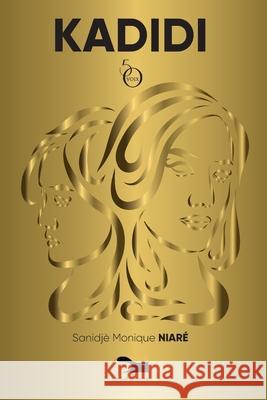 Kadidi Sanidj? Monique Niar? 9789995279899 La Sahelienne - książka