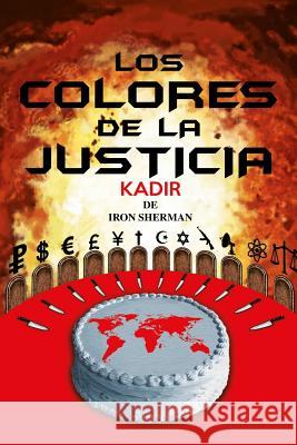Kadir III: Los Colores de la Justicia Iron Sherman 9786072906891 Editorial Graho - książka