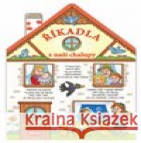 Říkadla z naší chalupy  9788076971141 Infoa - książka