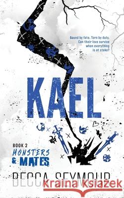 Kael Becca Seymour Booksmith Design Hot Tree Editing 9781923252806 Rainbow Tree Publishing - książka