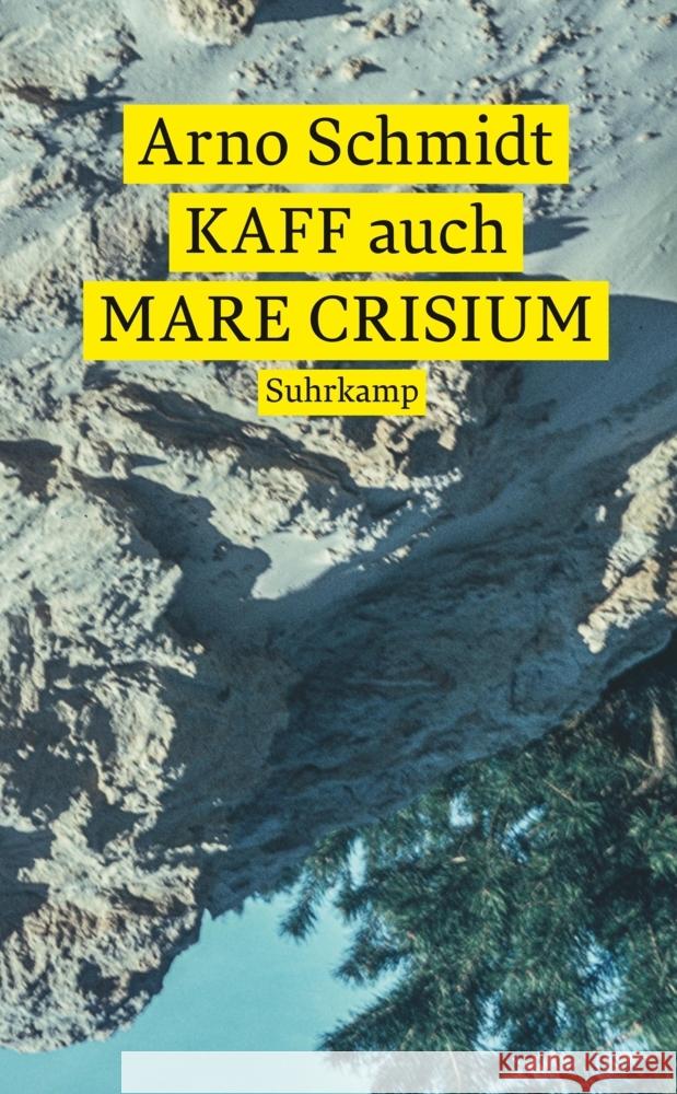 KAFF auch Mare Crisium Schmidt, Arno 9783518472736 Suhrkamp - książka