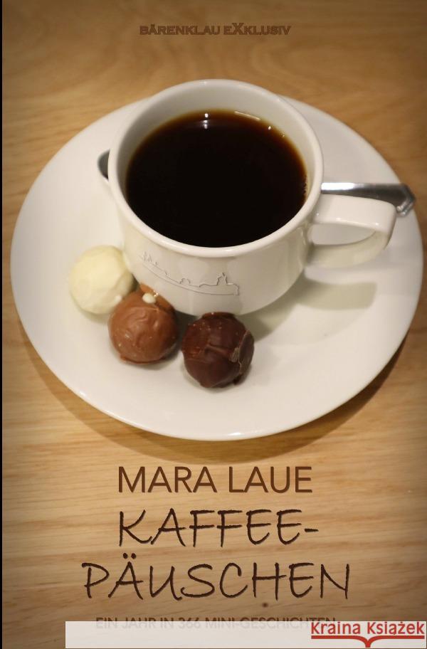 Kaffee-Päuschen Laue, Mara 9783565149223 epubli - książka