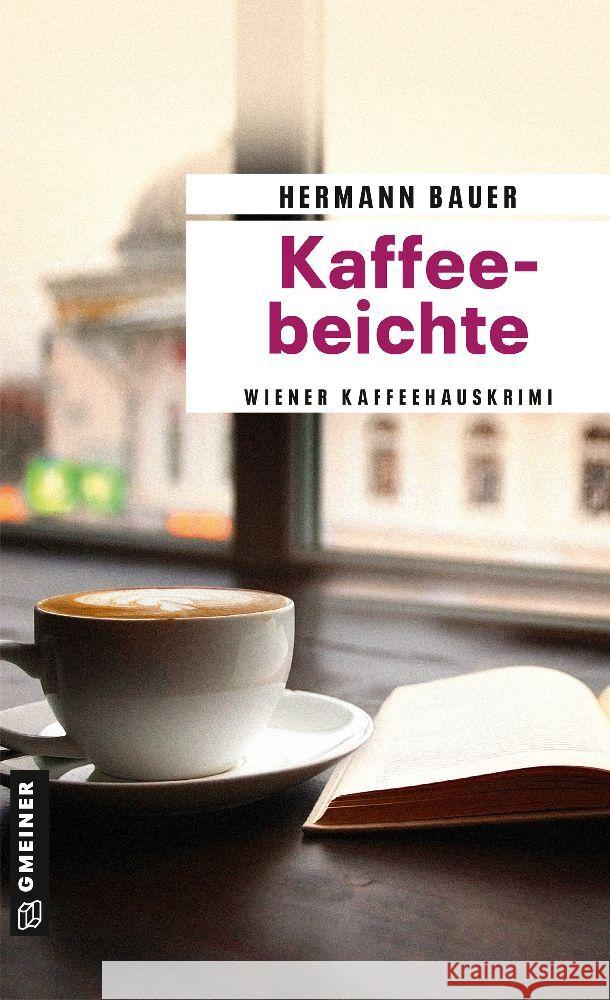 Kaffeebeichte Bauer, Hermann 9783839204863 Gmeiner-Verlag - książka