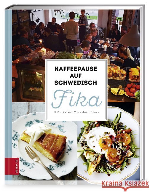 Kaffeepause auf Schwedisch - FIKA Kalén, Milo; Guth Linse, Tine 9783898837675 ZS Zabert und Sandmann - książka