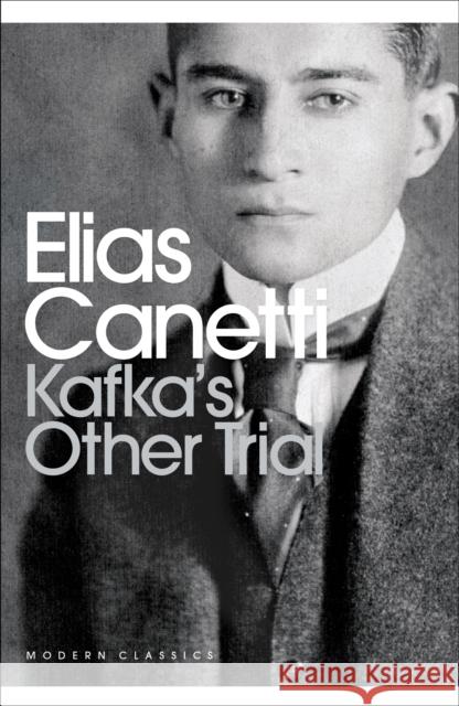 Kafka's Other Trial Elias Canetti 9780141195636 Penguin Books Ltd - książka