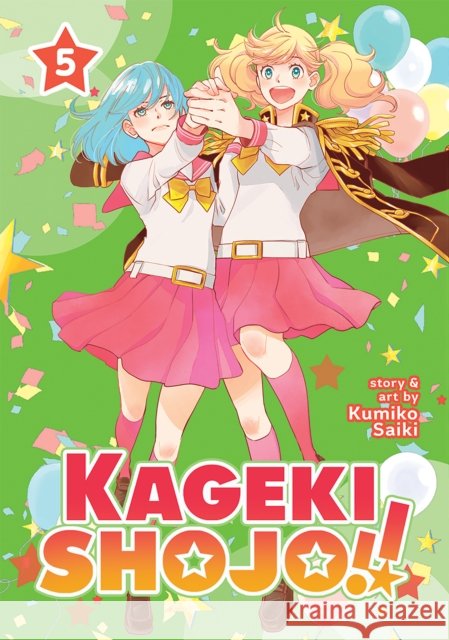 Kageki Shojo!! Vol. 5 Kumiko Saiki 9781638581888 Seven Seas - książka