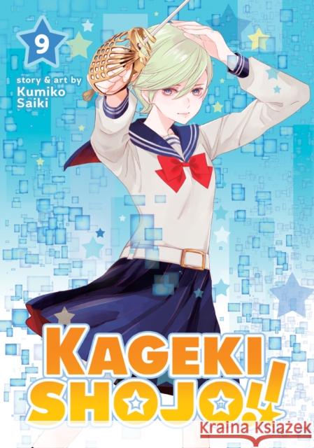 Kageki Shojo!! Vol. 9 Kumiko Saiki 9781638588344 Seven Seas Entertainment, LLC - książka