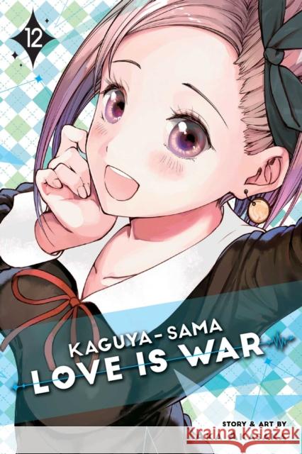 Kaguya-sama: Love Is War, Vol. 12 Aka Akasaka 9781974709571 Viz Media, Subs. of Shogakukan Inc - książka