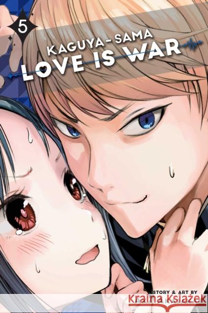 Kaguya-sama: Love Is War, Vol. 5 Aka Akasaka 9781974700509 Viz Media, Subs. of Shogakukan Inc - książka