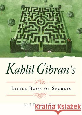 Kahlil Gibran's Little Book of Secrets Kahili Gibran Neil Douglas-Klotz 9781571748348 Hampton Roads Publishing Company - książka