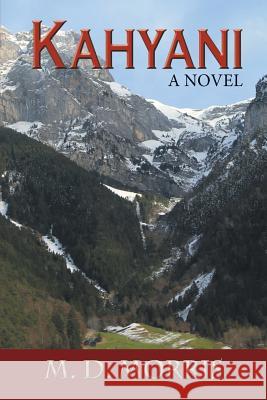 Kahyani M D Morris 9781483460123 Lulu Publishing Services - książka