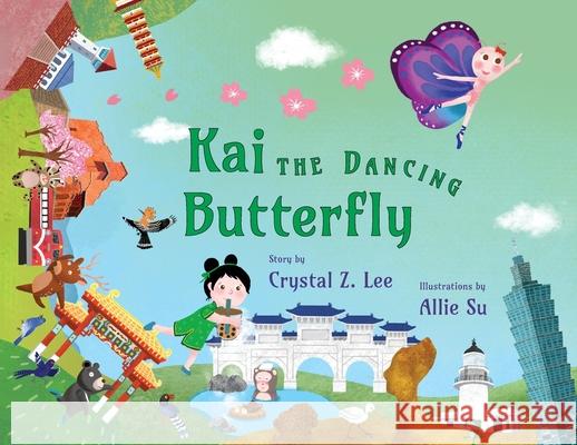 Kai the Dancing Butterfly Crystal Z. Lee Allie Su 9781913891183 Balestier Press - książka