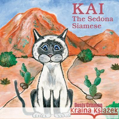 Kai, The Sedona Siamese Whittaker, Jodi 9781503009622 Createspace - książka