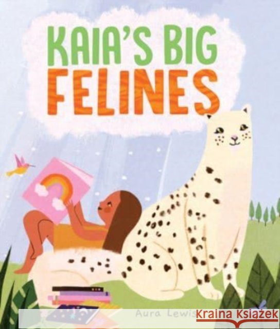 Kaia\'s Big Felines Aura Lewis 9781506488226 Augsburg Fortress Publishers - książka
