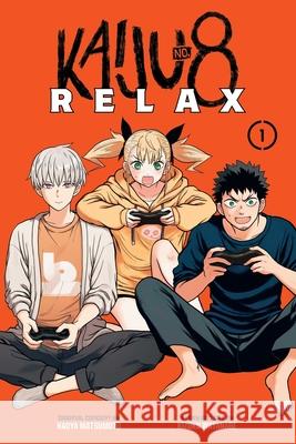 Kaiju No. 8: Relax, Vol. 1 Kizuku Watanabe 9781974759194 VIZ Media LLC - książka
