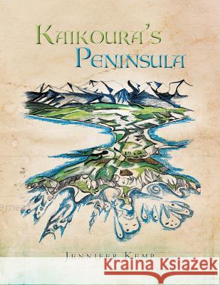Kaikoura's Peninsula Jennifer Kemp 9781483628516 Xlibris Corporation - książka