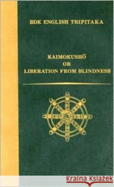 Kaimokusho: Or Liberation from Blindness Senchu, Murano 9781886439122 Numata Center for Buddhist Translation & Rese - książka