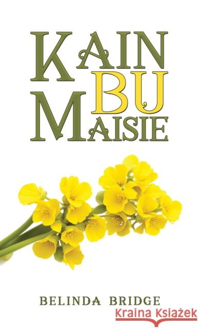 Kain bu Maisie Belinda Bridge 9781035883806 Austin Macauley - książka