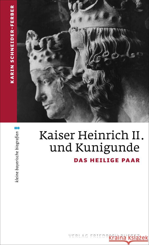 Kaiser Heinrich II. und Kunigunde Schneider-Ferber, Karin 9783791733548 Pustet, Regensburg - książka