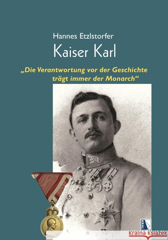 Kaiser Karl Etzlstorfer, Hannes 9783990249765 Kral, Berndorf - książka