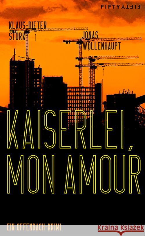 Kaiserlei, mon amour Stork, Klaus-Dieter, Wollenhaupt, Jonas 9783946778608 fifty-fifty Verlag - książka