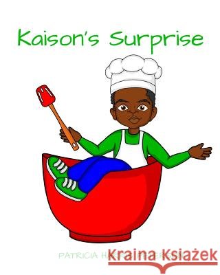 Kaison's Surprise Lakesha Womack Patricia Harris Peterson 9781094741253 Independently Published - książka