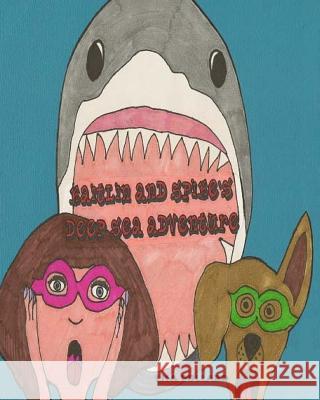 Kaitlin and Spike's Deep Sea Adventure Lisa Pollard 9781491267967 Createspace - książka