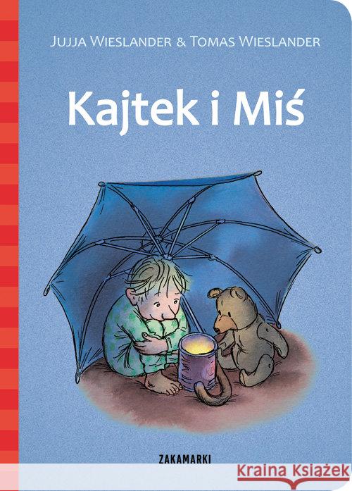 Kajtek i Miś Wieslander Jujja 9788377760642 Zakamarki - książka