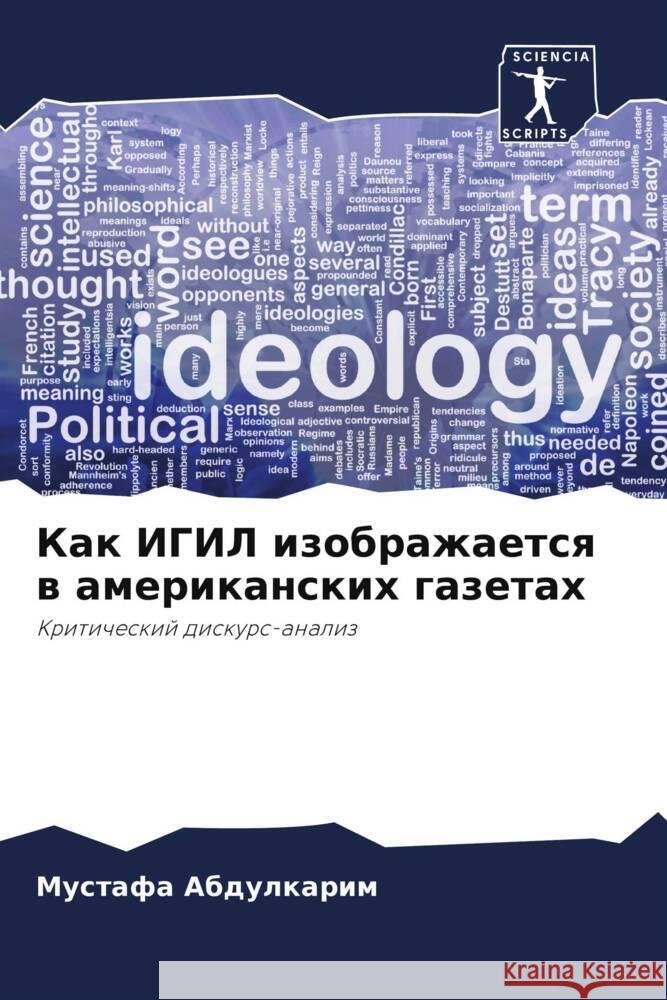 Kak IGIL izobrazhaetsq w amerikanskih gazetah Abdulkarim, Mustafa, Ali, Ali Kü. 9786204919980 Sciencia Scripts - książka