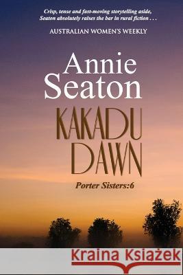 Kakadu Dawn Annie Seaton 9781923048997 Asa - książka