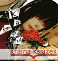 Kakegurui: Blázni do hazardu 3 Homura Kawamoto 9788027724697 Gate - książka