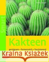 Kakteen : Genügsam, formenreich, faszinierend Berger, Markus   9783800149971 Ulmer (Eugen) - książka