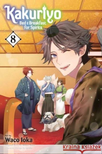 Kakuriyo: Bed & Breakfast for Spirits, Vol. 8 Waco Ioka 9781974736775 Viz Media, Subs. of Shogakukan Inc - książka