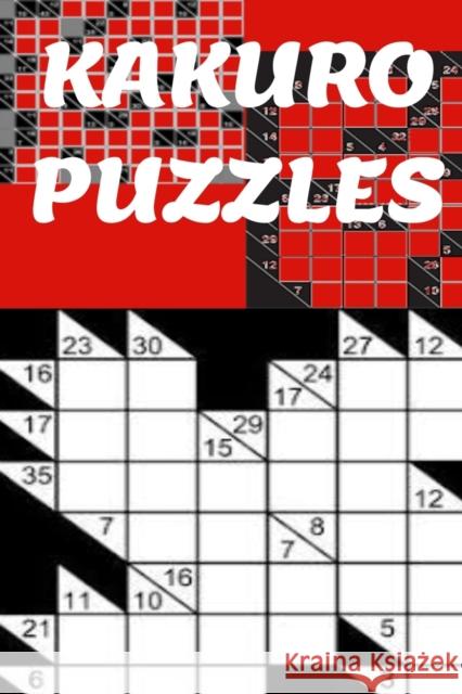 Kakuro Puzzle: Puzzle games Antoinette Chambers 9798506056119 Independently Published - książka