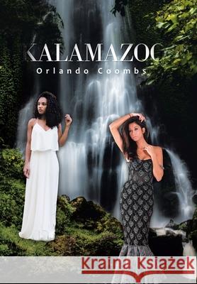 Kalamazoo Orlando Coombs 9781664140998 Xlibris Us - książka