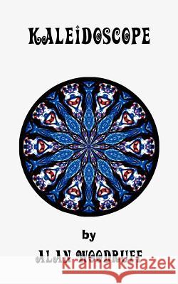 Kaleidoscope Alan Woodruff 9781418408978 Authorhouse - książka