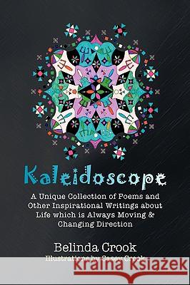 Kaleidoscope Belinda Crook 9781425773731 Xlibris Corporation - książka