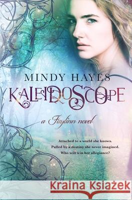 Kaleidoscope Mindy Hayes 9781480012288 Createspace - książka