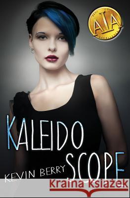 Kaleidoscope Kevin Berry 9781494780968 Createspace - książka