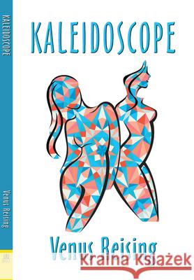 Kaleidoscope Venus Reising 9781642470130 Bella Books - książka