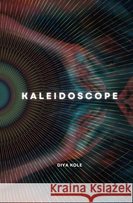 Kaleidoscope Diya Kole 9798869397669 Diya Kole - książka