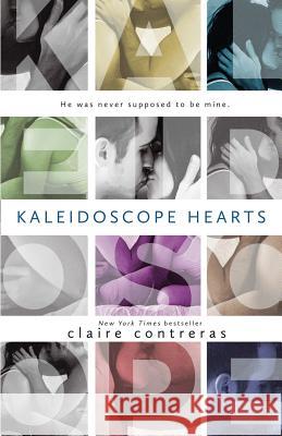 Kaleidoscope Hearts Claire Contreras 9780986416705 Claire Contreras - książka