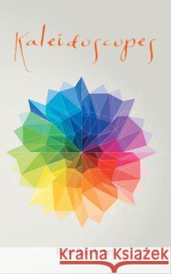 Kaleidoscopes Rani Rao Innes 9781504942775 iUniverse - książka